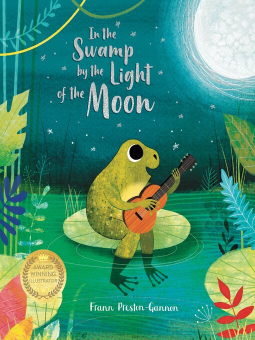 Title details for In the Swamp by the Light of the Moon by Frann Preston-Gannon - Available